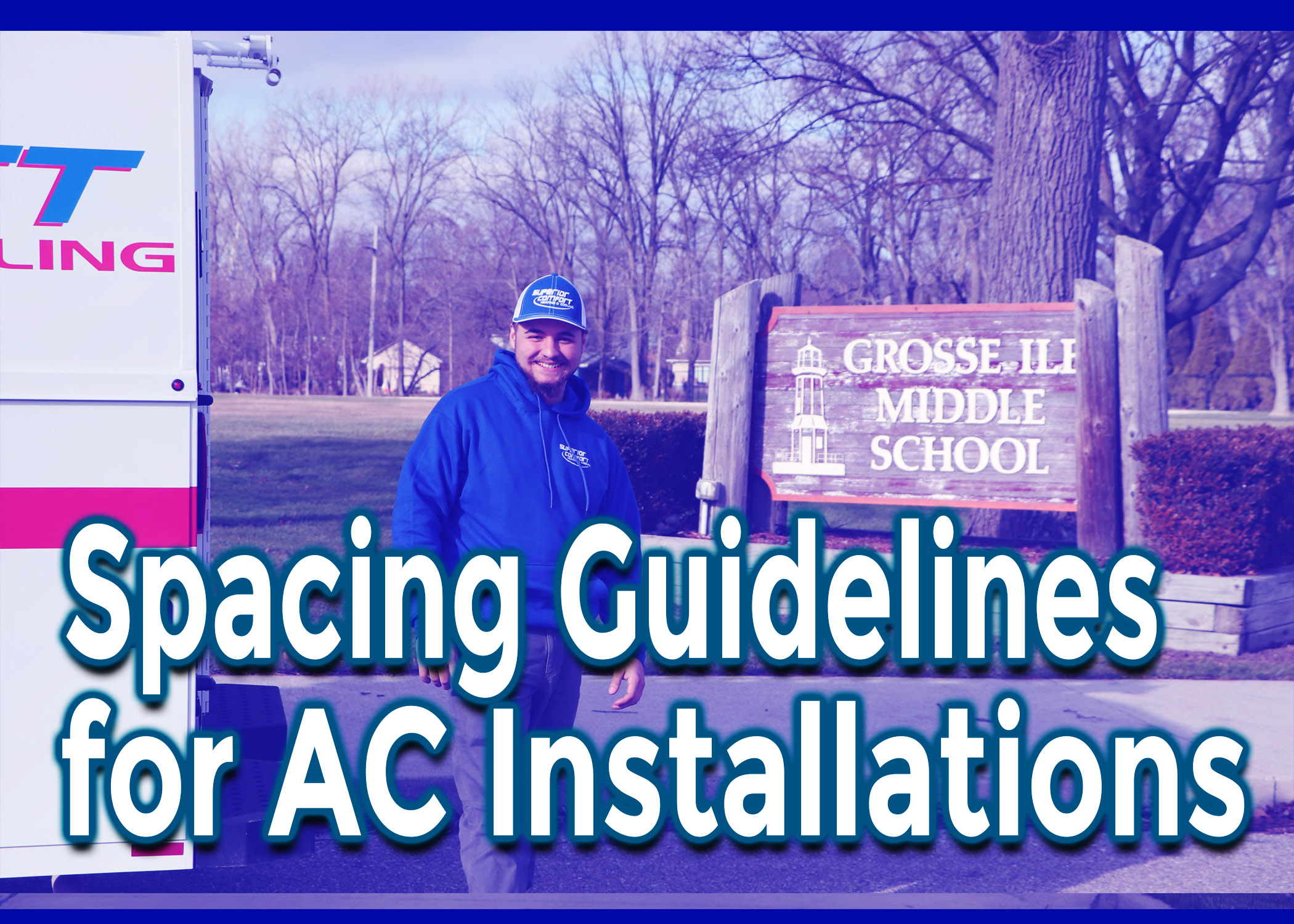 AC Services Grosse Ile Mi. Spacing Guidelines for AC Installations