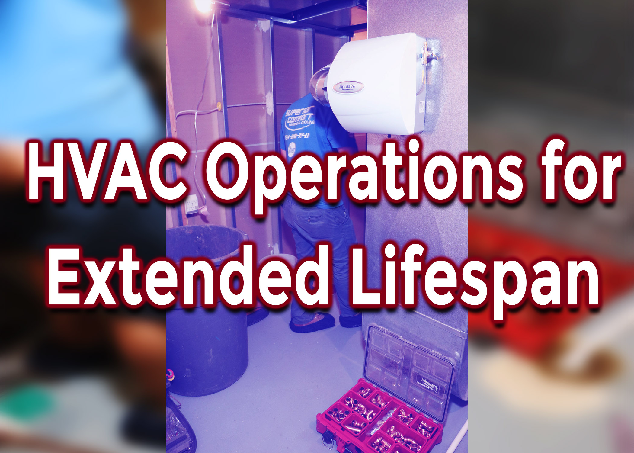 HVAC Service Trenton Michigan- The Basis of HVAC Operations for Extended Lifespan