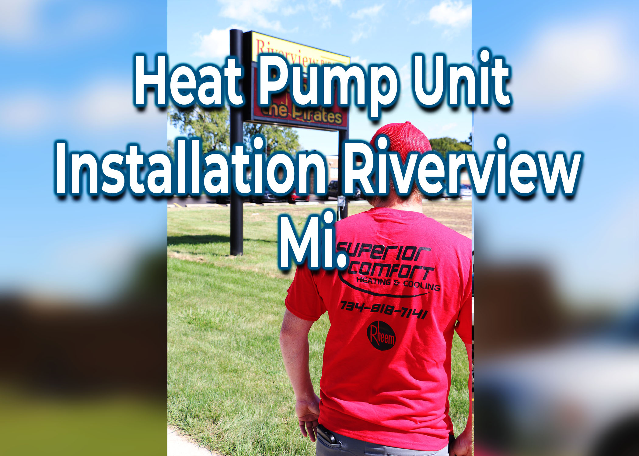 Hazards of a Poor Heat Pump Unit Installation Riverview Michigan
